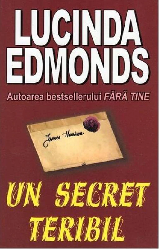 Un secret teribil - Paperback brosat - Lucinda Edmonds - Orizonturi