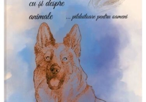 Povești reale cu și despre animale… pilduitoare pentru oameni - Paperback brosat - Anca Ogescu Moscu - Meridiane Publishing