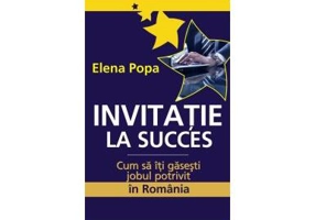 Invitaţie la succes - Paperback brosat - Elena Popa - All