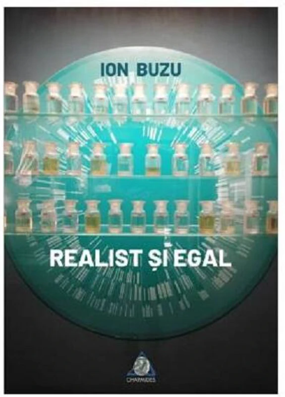 Realist și egal - Paperback brosat - Ion Buzu - Charmides
