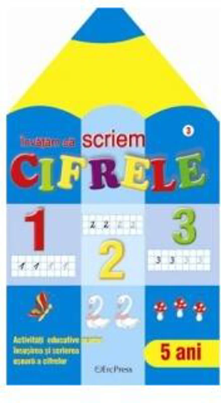 1,2,3 Învățăm să scriem cifrele - Paperback brosat - *** - Erc Press