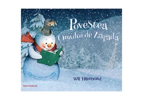 Povestea Omului de Zăpadă - Paperback brosat - Will Hillenbrand - Paralela 45