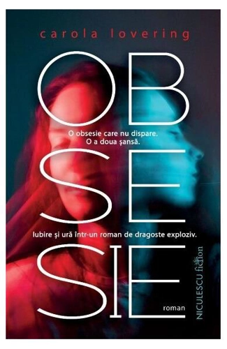 Obsesie - Paperback brosat - Carola Lovering - Niculescu