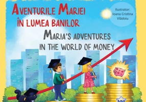 Aventurile Mariei în lumea banilor / Maria’s adventures in the world of money - Hardcover - Simona Misir - Didactica Publishing House