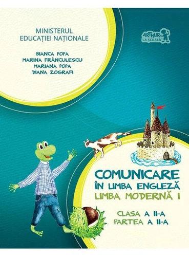 English with Nino. Comunicare în limba engleză. Limba modernă 1. Manual pentru Clasa a II-a, Partea a II-a (+ CD) - Paperback - Bianca Popa, Marina Frânculescu, Mariana Popa, Diana Zografi - Art Klett