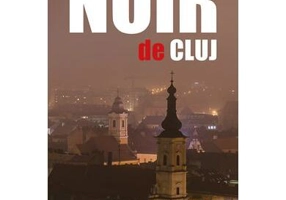 Noir de Cluj - Paperback brosat - Bogdan Hrib - Tritonic
