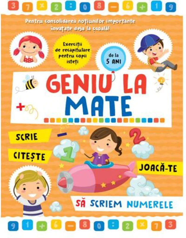 Geniu la mate – scrie, citește, joacă-te, să scriem numerele (Vol. 1) - Hardcover - Alias Publishing