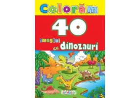 Colorăm. 40 imagini cu dinozauri - Paperback - *** - Erc Press