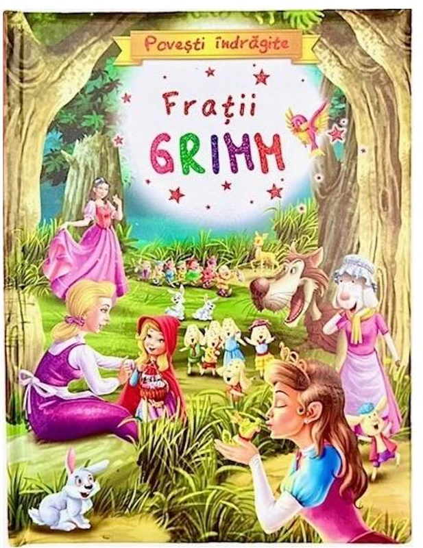 Povești îndrăgite – Frații Grimm - Paperback brosat - Fraţii Grimm - Flamingo