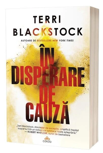 În disperare de cauză - Paperback brosat - Terri Blackstock - Act și Politon