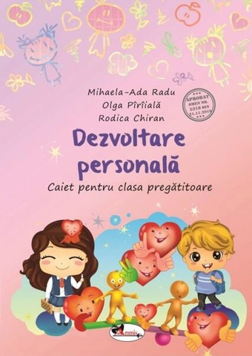 Dezvoltare personală. Caiet pentru clasa pregătitoare - Paperback - Mihaela-Ada Radu, Olga Pîrîială, Rodica Chiran - Aramis