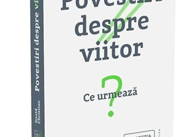 Povestiri despre viitor - Paperback brosat - David Christian - Publica