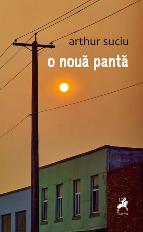 O nouă pantă - Paperback brosat - Arthur Suciu - Tracus Arte