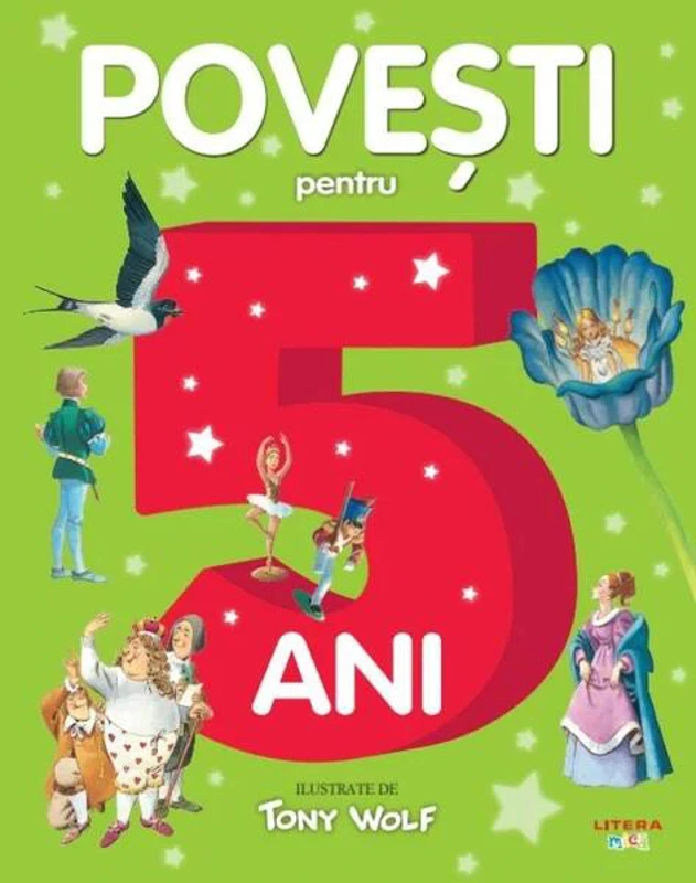 Povești pentru 5 ani - Paperback brosat - Tony Wolf - Litera mică