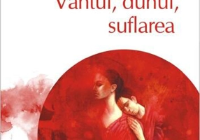 Vântul, duhul, suflarea - Paperback brosat - Andreea Răsuceanu - Polirom