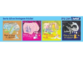 Seria „Să ne învingem fricile” - Paperback brosat - Rosa Maria Curto, Aleix Cabreira - Ars Libri