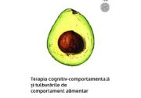 Terapia cognitiv-comportamentala si tulburarile de comportament alimentar, editie de buzunar - Christopher G. Fairburn