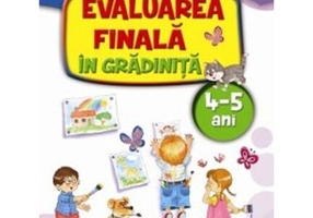 Evaluarea finală în grădiniță 4-5 ani - Paperback brosat - Alice Nichita, Nicoleta Din, Alina Carmen Bozon, Iasmina Gabriela Din - Aramis