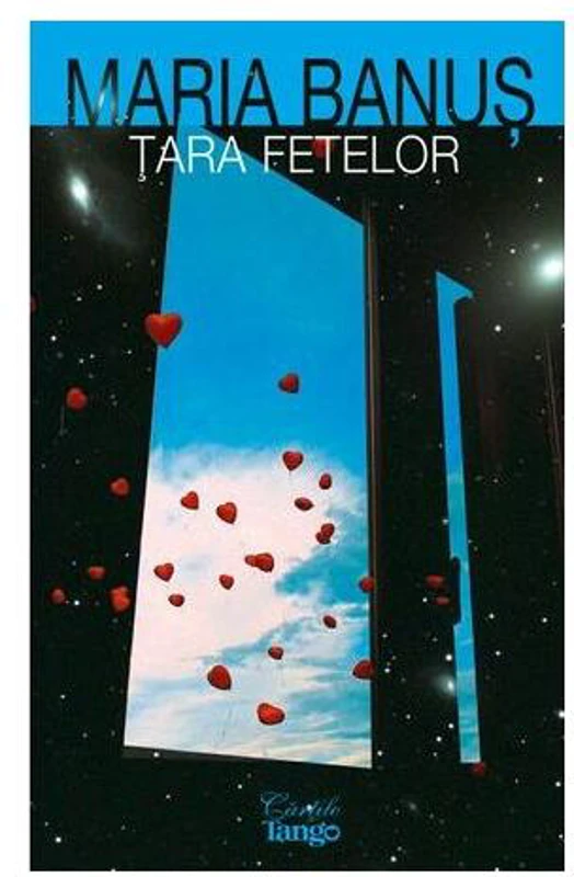 Țara fetelor - Paperback brosat - Maria Bănuş - Cărţile Tango