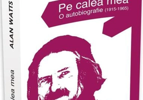 Pe calea mea - O autobiografie (1915-1965) - Paperback brosat - Alan Watts - Herald