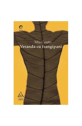 Veranda cu frangipani - Paperback - Mia Couto - Art
