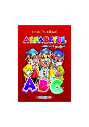 Alfabetul - exerciții grafice - Paperback - Eurobookids