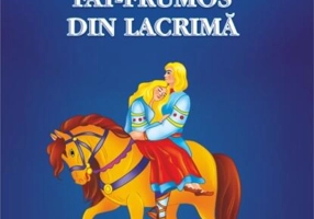 Făt-Frumos din Lacrimă - Paperback - Eurobookids