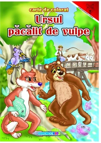 Ursul păcălit de vulpe. Carte de colorat - Paperback - Eurobookids