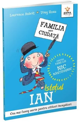 Istețul Ian - Paperback - Laurence Anholt - Gama