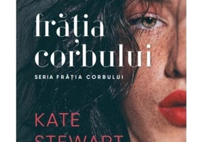 Frăția corbului - Paperback brosat - Kate Stewart - Litera