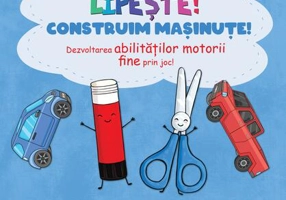 Taie și lipește. Construim mașinuțe - Paperback - Roland