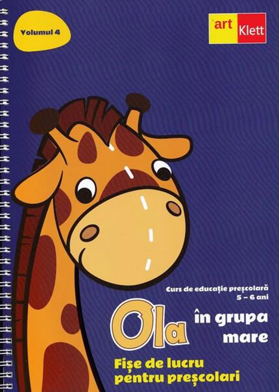 Ola în grupa mare - Fișe de lucru pentru preșcolari. Semestrul 2 (Vol. 4) - Paperback brosat - Art Klett
