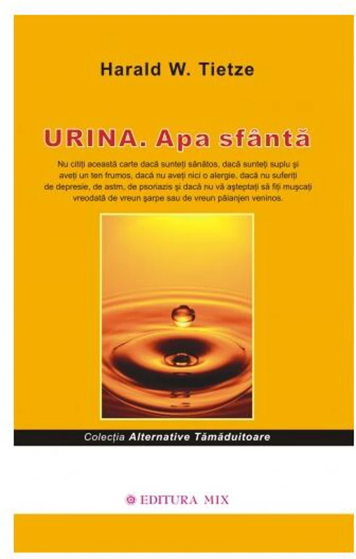 Urina. Apa sfântă - Paperback brosat - Harald W. Tietze - Mix