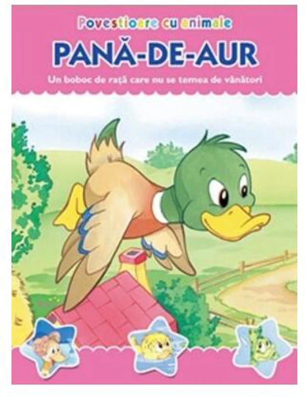 Povestioare cu animale. Pană-de-aur - Paperback - Prut