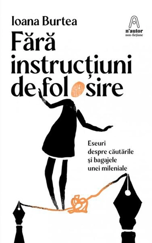 Fără instrucțiuni de folosire - Paperback brosat - Nemira