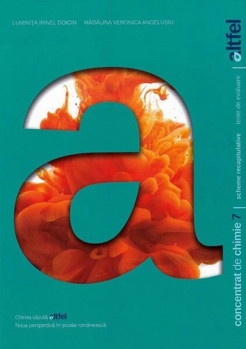 Concentrat de chimie. Clasa a VII-a - Paperback brosat - Luminiţa Irinel Doicin, Mădălina Veronica Angelușiu - Art Klett