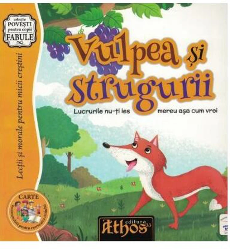 Vulpea și strugurii - Paperback - Cezar-Mihail Dacici - Athos 33