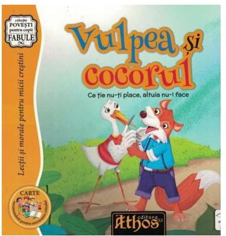 Vulpea și cocorul - Paperback - Cezar-Mihail Dacici - Athos 33