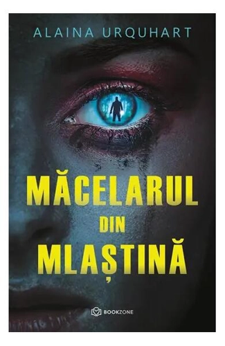 Măcelarul din mlaștină - Paperback brosat - Alaina Urquhart - Bookzone