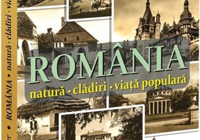 România. Natură, clădiri, viața populară