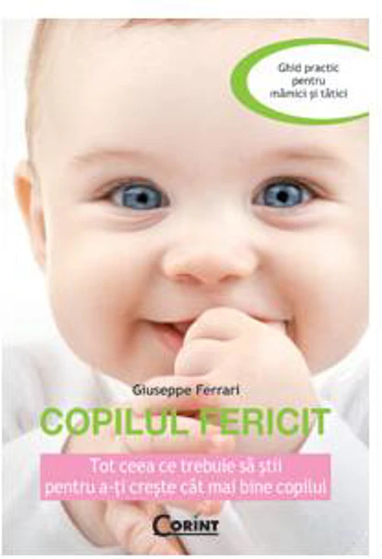 Copilul Fericit - Paperback brosat - Giuseppe Ferrari - Corint