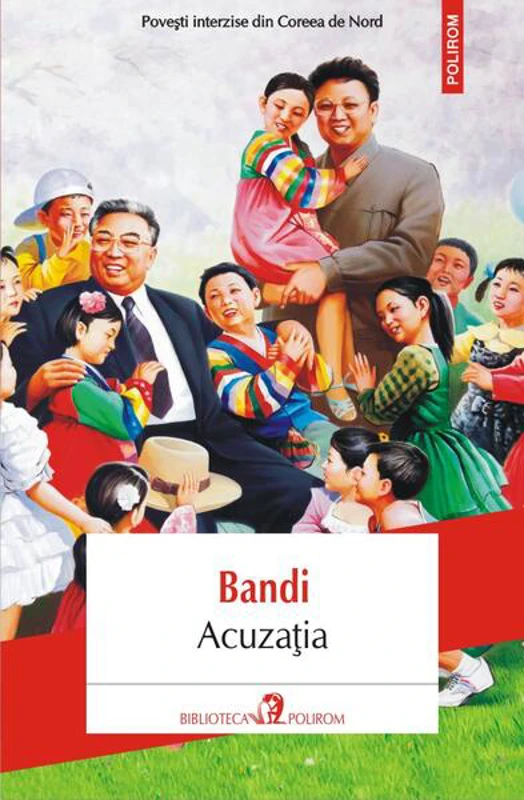 Acuzaţia - Paperback brosat - Bandi - Polirom