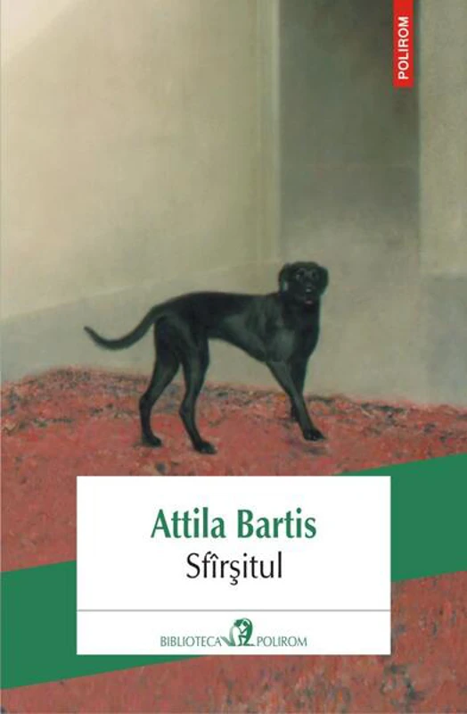 Sfârşitul - Paperback brosat - Attila Bartis - Polirom