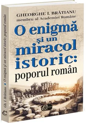 O enigmă și un miracol istoric