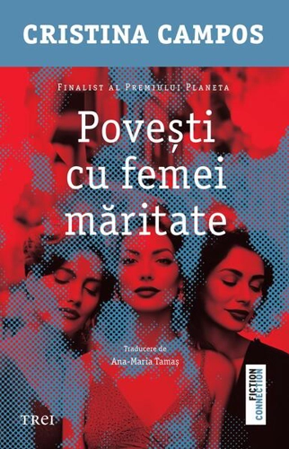 Povești cu femei măritate - Paperback brosat - Trei