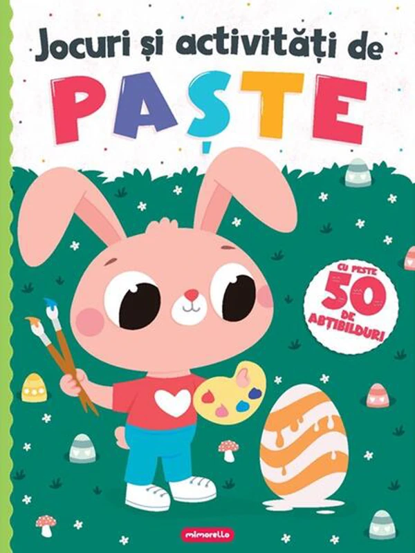 Jocuri și activități de Paște - Paperback - *** - Mimorello