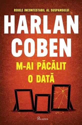M-ai păcălit o dată - Hardcover - Paladin