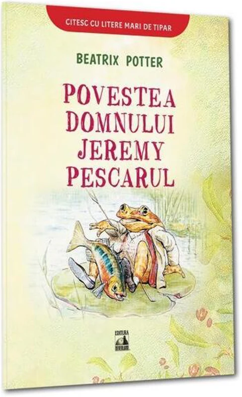 Povestea domnului Jeremy Pescarul - Paperback brosat - Neverland