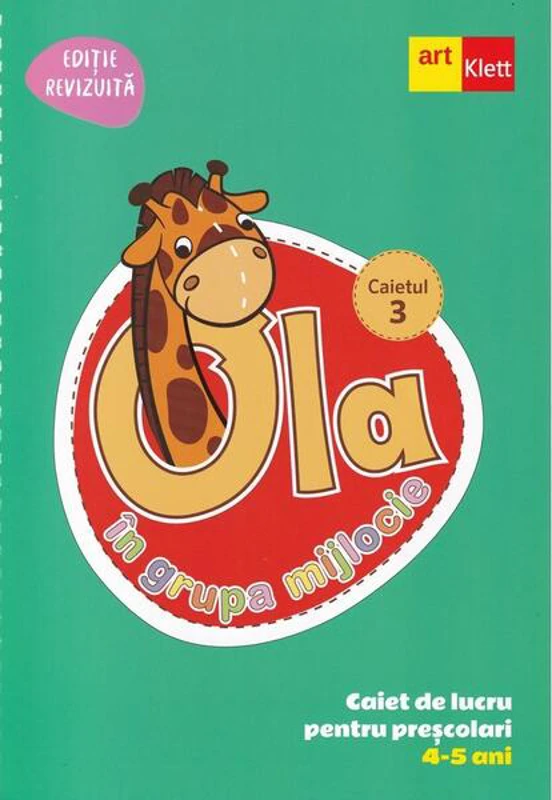 OLA în grupa mijlocie. Caiet de lucru pentru preșcolari. Caietul 3 (4-5 ani) - Paperback brosat - *** - Art Klett