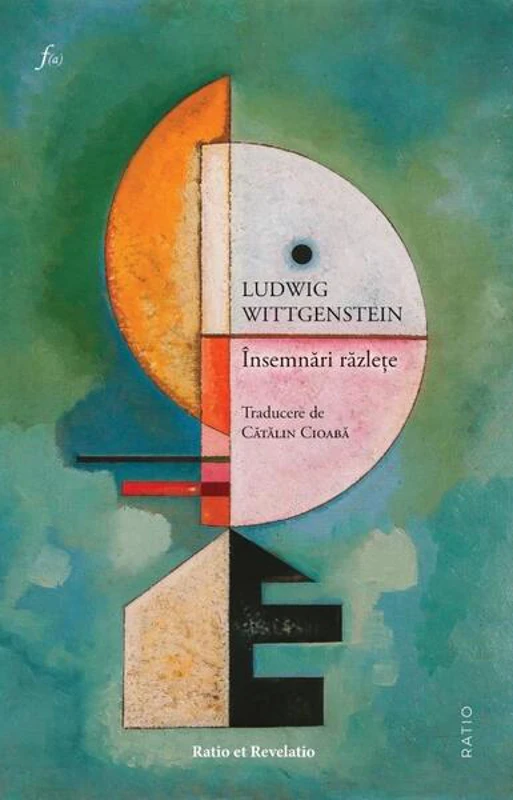 Însemnări răzlețe - Paperback brosat - Ludwig Wittgenstein - Ratio et Revelatio
